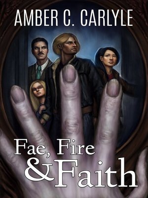 cover image of Fae, Fire & Faith
